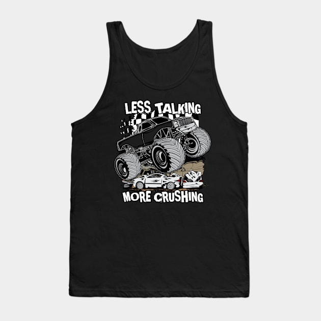 LESS TALKING MORE CRUSHING Tank Top by OffRoadStyles